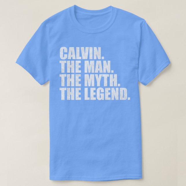 CalvinCalvin Name Calvin given name T-Shirt (Design Front)