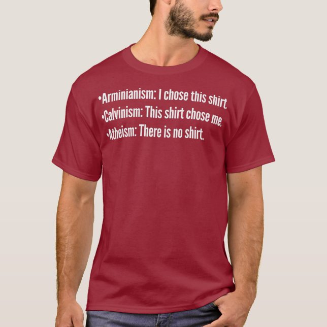 Calvinism vs Arminian vs Atheism Christian TULIP T-Shirt (Front)