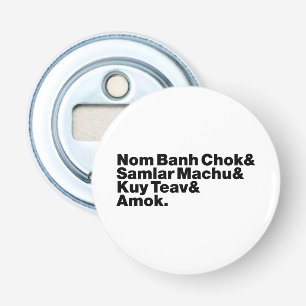 Cambodian / Khmer Street Food Bottle Opener