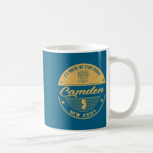 Camden New Jersey Its Where My Story Begins  Coffee Mug (Right)