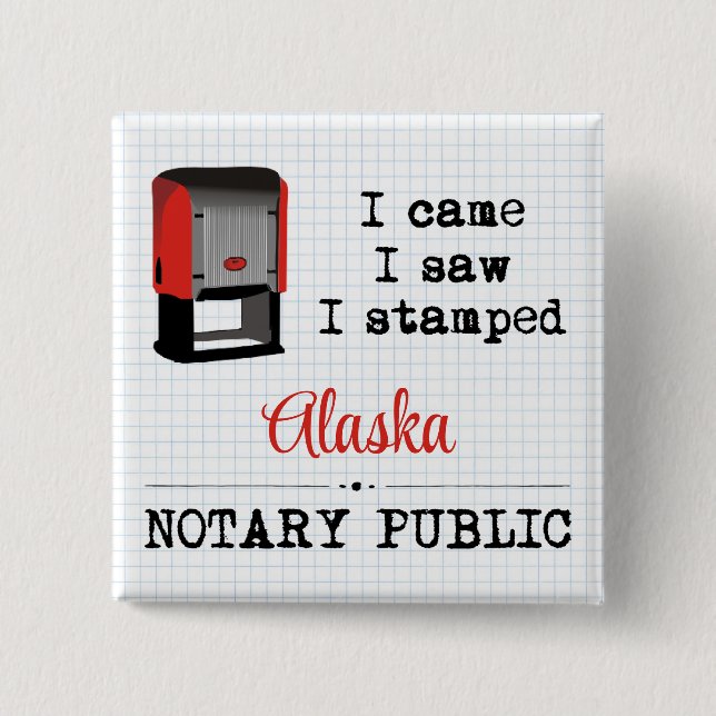 Came Saw Stamped Notary Public Alaska 15 Cm Square Badge (Front)