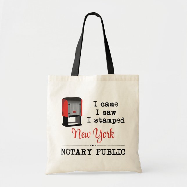 Came Saw Stamped Notary Public New York Tote Bag (Front)