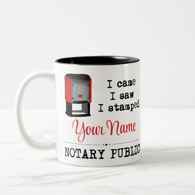 Came Saw Stamped Notary Public Stamp Customised Two-Tone Coffee Mug (Left)