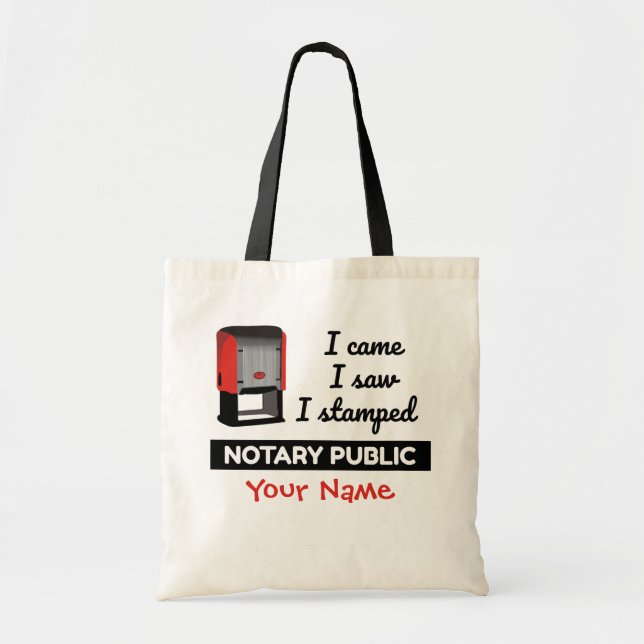 Came Saw Stamped Notary Public Stamp Personalised Tote Bag (Front)