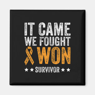 Came We Fought And Won Leukaemia Awareness Survivo Magnet