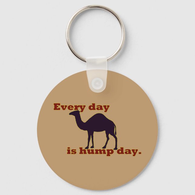 Camel "Every Day is Hump Day" Key Ring (Front)