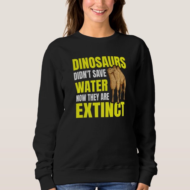 Camel Fan Quote For A Bactrian Sweatshirt (Front)