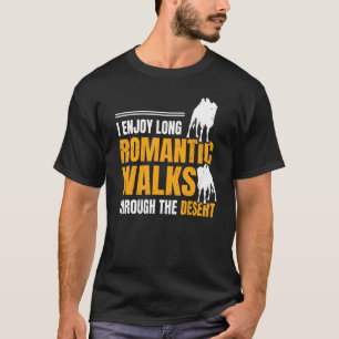 Camel For A Bactrian T-Shirt