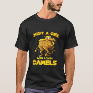 Camel Just A Girl Who Loves Camels T-Shirt