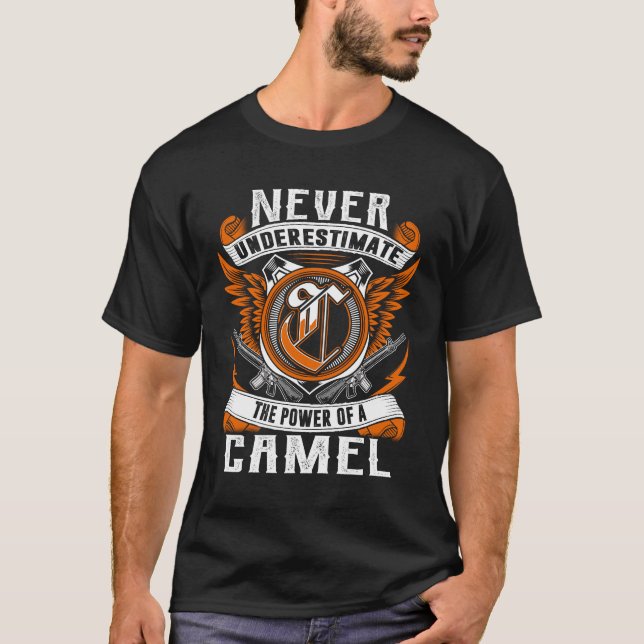 CAMEL - Never Underestimate Personalised T-Shirt (Front)