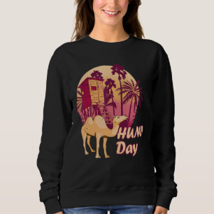 Camel Nipa Hut Hump Day Camel Hump Day Camel Sweatshirt