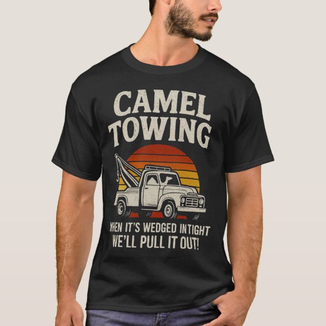  Camel Towing Funny Tow Truck Adult Humour T-Shirt (Front)