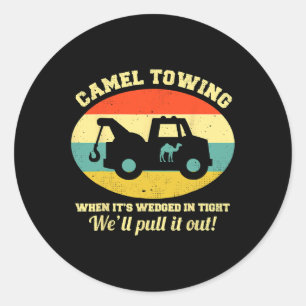 Camel Towing Retro Adult Humour Saying Fun Hallowe Classic Round Sticker