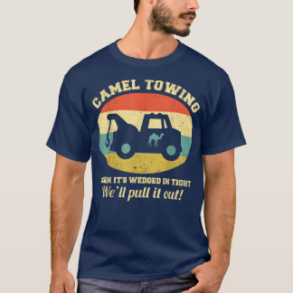 Camel Towing Retro Adult Humour Saying Funny Hallo T-Shirt