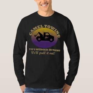 Camel Towing Retro Adult Humour Saying T-Shirt