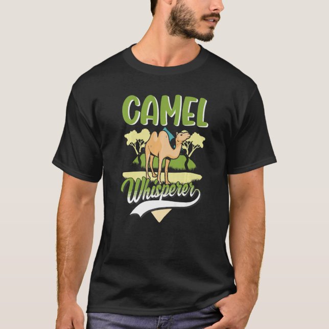 Camel Whisperer T-Shirt (Front)
