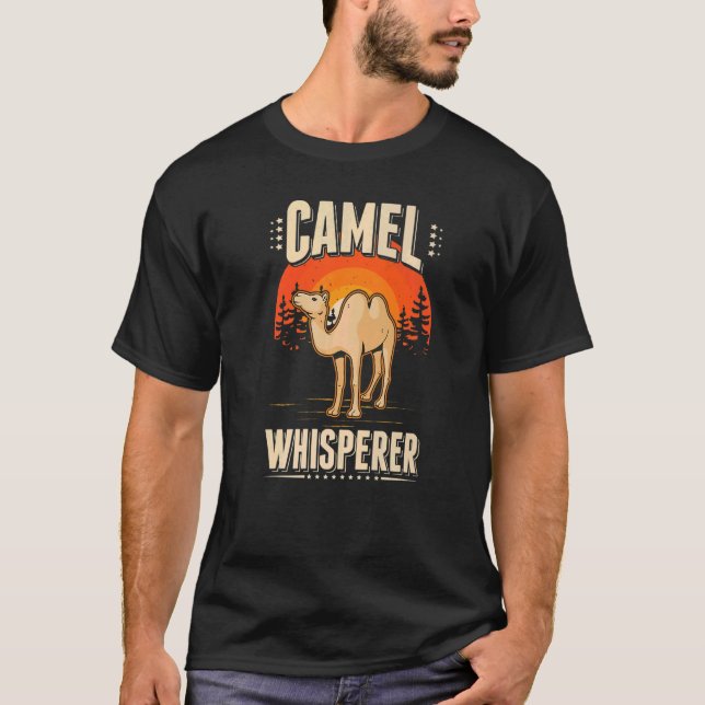 Camel Whisperer   T-Shirt (Front)
