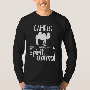Camels Are My Spirit Animal For Men Women Calf Ma T-Shirt