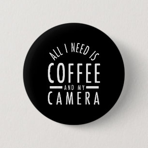 Camera & Coffee - Funny Photography Quote Phot 6 Cm Round Badge