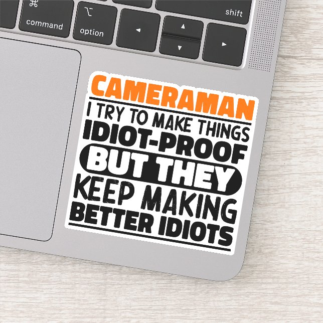 Cameraman I Try To Make Things Funny Quotes (Detail)