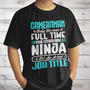 Cameraman Job Title Profession Photographer Skills T-Shirt