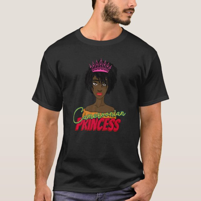 Cameroon Cameroonian Africa Proud Princess Queen M T-Shirt (Front)