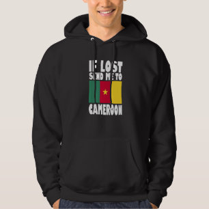 Cameroon Flag Design If lost send me to Cameroon Hoodie