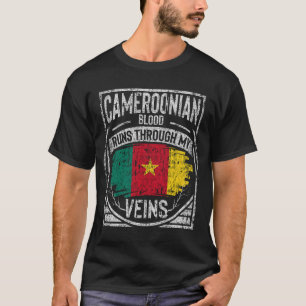 Cameroonian Blood Runs Through My Veins T-Shirt