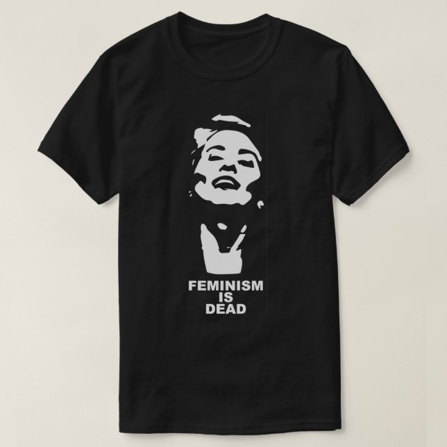 Camille Paglia x27Feminism is Deadx27 White on Bla T-Shirt (Design Front)