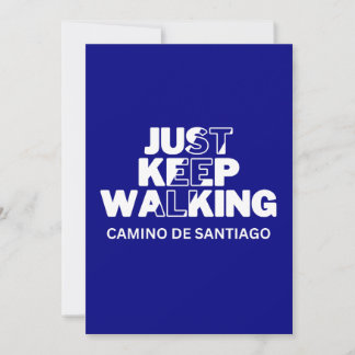 Camino de Santiago "Just Keep Walking" Blue Card