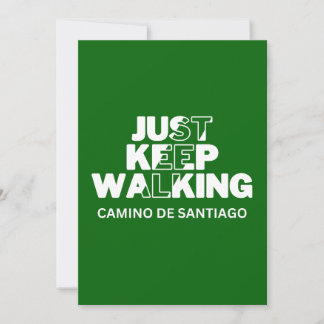 Camino de Santiago "Just Keep Walking" Green Card