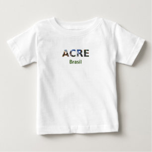 Camiseta Acre Brasil Baby T-Shirt