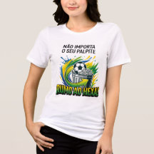 Camiseta Brasil Rumo Ao Hexa - Não Importa o Seu P