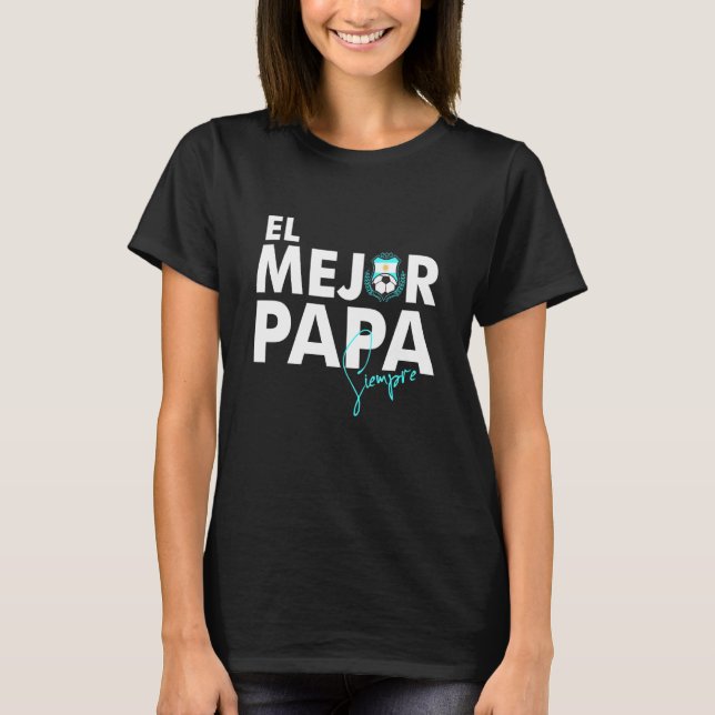 Camisetas Argentina Hombre El Mejor Papa Argentini T-Shirt (Front)