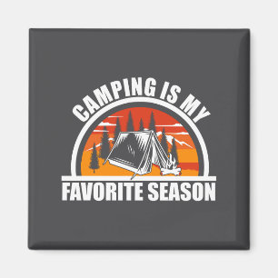 Camng Is My Favorite Season Funny Camper Slogan  Magnet