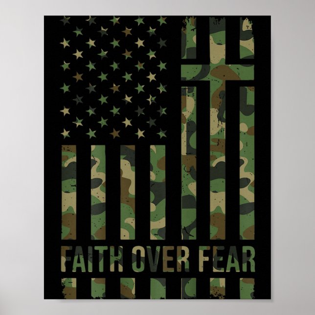 Camo American Flag Faith Over Fear Christian Patri Poster (Front)