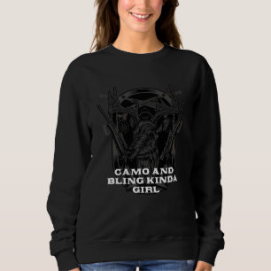 Camo and Kinda Girl Hunting  Hunter Sweatshirt