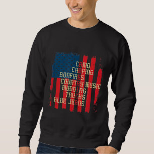 Camo Camping Bonfires Country Music Trucks Patriot Sweatshirt