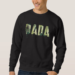 Camo DADA New Dad Hero Grandpa The Man Myth Legend Sweatshirt