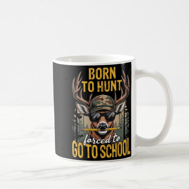 Camo Deer Hunting Boys Kids Funny Born Hunt Forced Coffee Mug (Right)