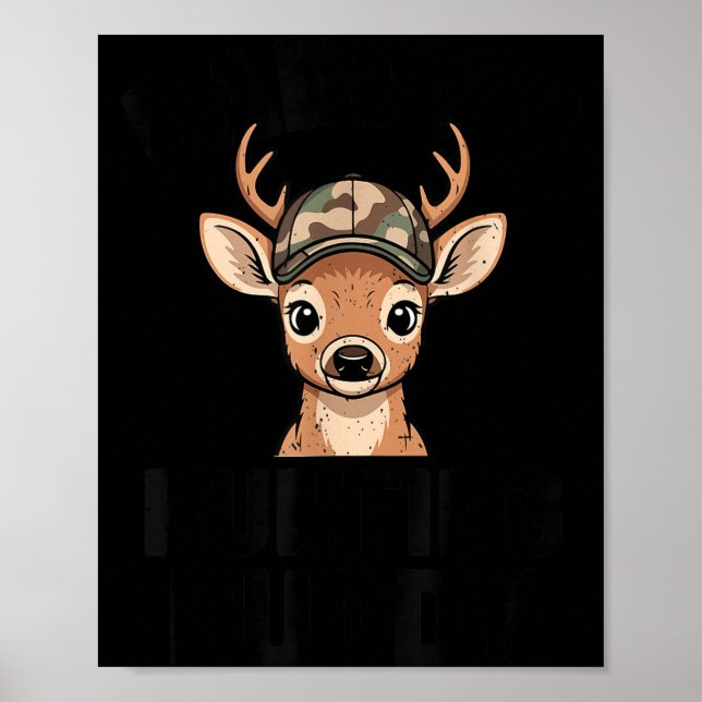 Camo Deer Hunting Daddy's Hunting Buddy Youth Boy  Poster (Front)