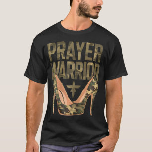 Camo Heels Prayer Warrior Faith-Inspired Christian T-Shirt