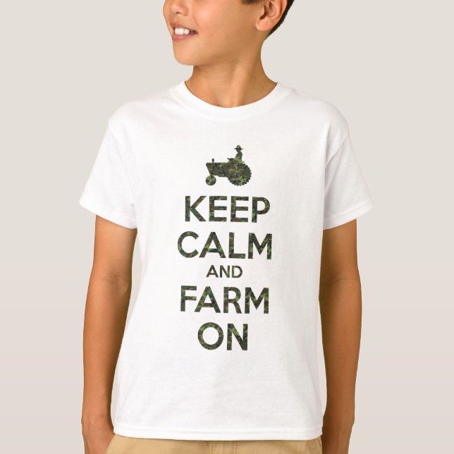 Camo Keep Calm and Farm On T-Shirt (Front)