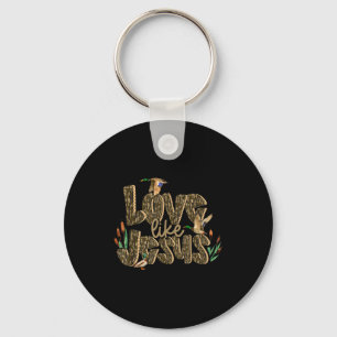 Camo Love Like Jesus Duck Hunting Bible Verse Chri Key Ring