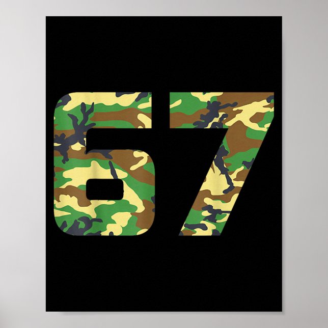 Camo Number 6 7 Funny Meme Costume Six Seven Hunte Poster (Front)