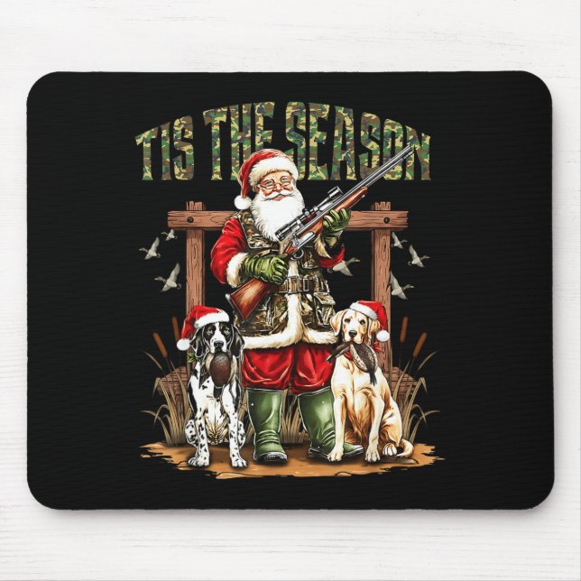 Camo Santa Tis The Season Hunter Christmas Hunting Mouse Pad (Front)