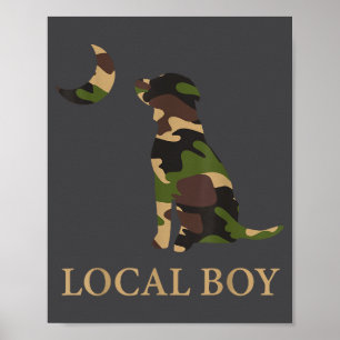 Camo Southern Local Boy Duck Hunting Black Lab Out Poster