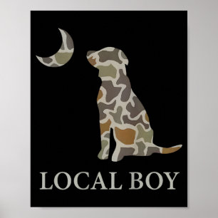 Camo Southern Local Boy Duck Hunting Black Lab Out Poster