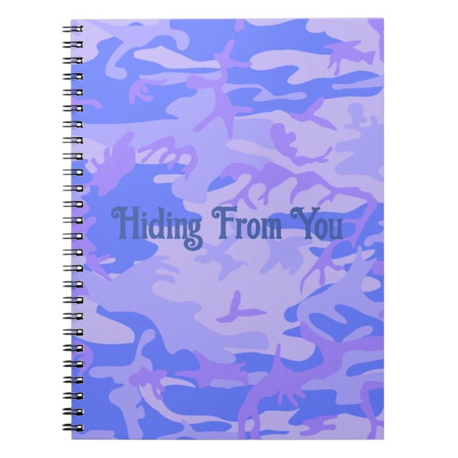 Camouflage Pastel Blue Hiding From You Quote Notebook (Front)