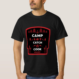 Camp And Catch Fishing T-Shirt